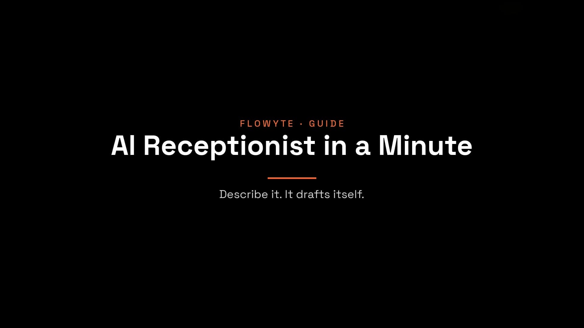 Build an AI Receptionist in About a Minute