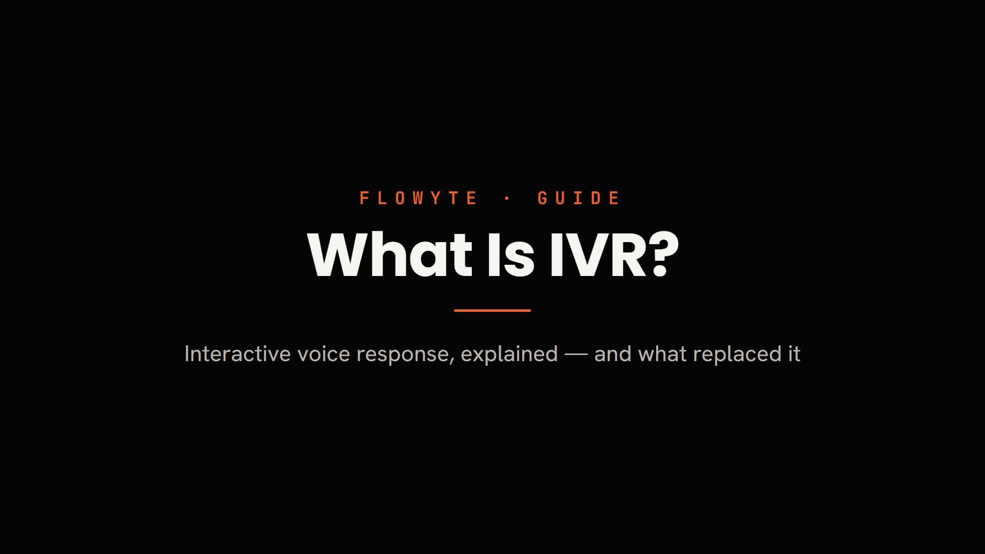 What Is IVR (Interactive Voice Response)? A Plain-English Guide