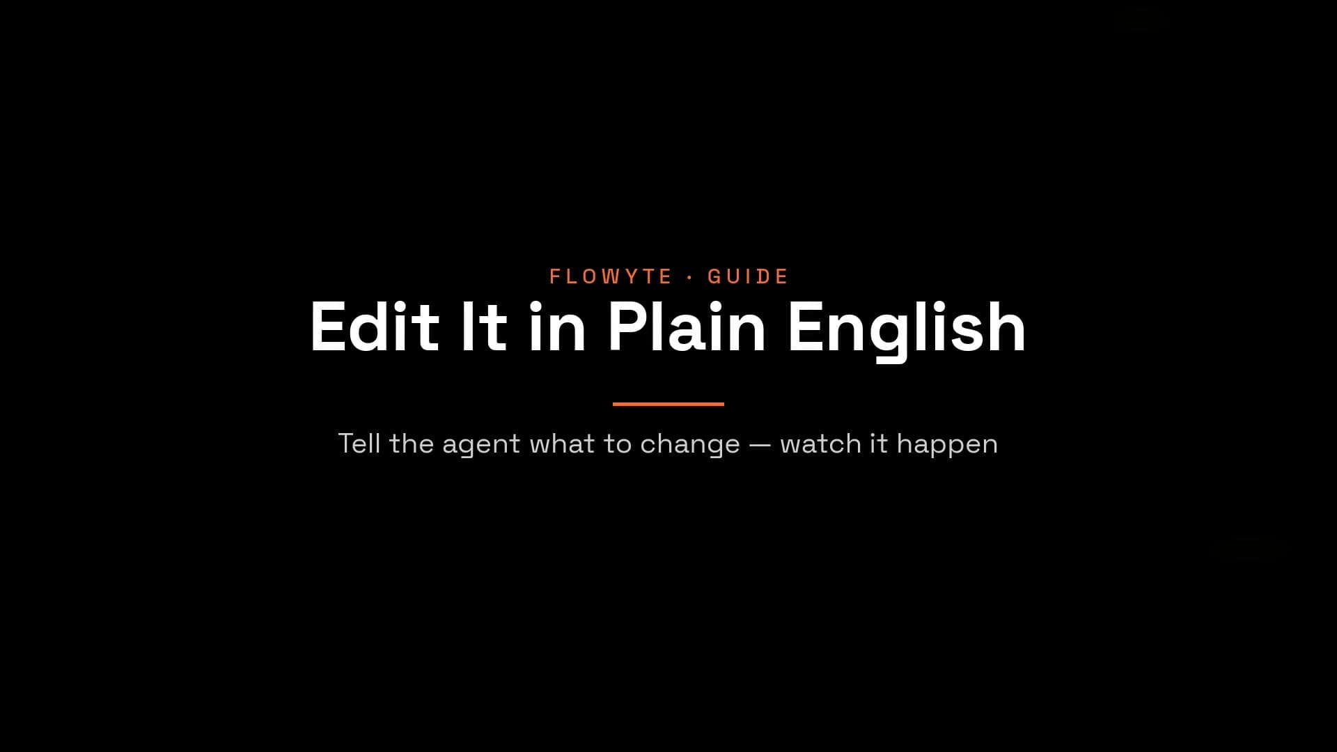 How to Edit Your AI Agent in Plain English